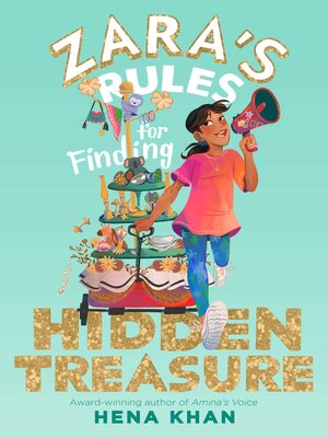Zara's Rules for Finding Hidden Treasure - ebook